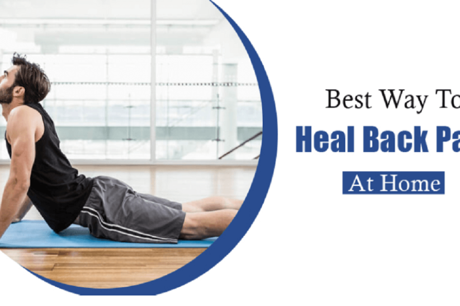 Best way to heal back pain at home